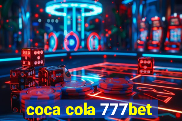 coca cola 777bet